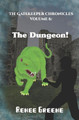 The Dungeon! by Tamia Gordon