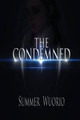The Condemned by Summer Wuorio