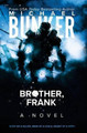 Brother, Frank Michael Bunker 9781511581288