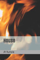 House by Jr Rumple
