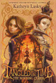 Tangled in Time 2: The Burning Queen Kathryn Lasky 9780062693297