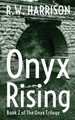 Onyx Rising R W Harrison 9781987710823