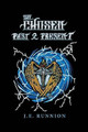The Chosen Past 2 Present by J E Runnion