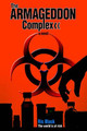 The Armageddon Complex by Ric Black