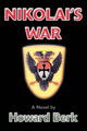 Nikolai's War Howard Berk 9780595410248