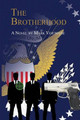 The Brotherhood by Mark Vertreese