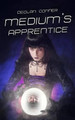 Medium's Apprentice by Declan Conner