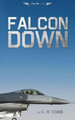 Falcon Down by C H Cobb