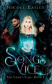 Songs of Vice by Nicole Bailey
