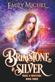 Brimstone & Silver by Emily Michel