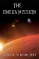 The Omega Mission by Daniel Peet