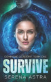 Survive by Serena Astra
