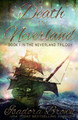 Death in Neverland: Book 1 in The Neverland Trilogy Isadora Brown 9798640727456