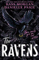 The Ravens: A spellbindingly witchy first instalment of the YA fantasy series, The Ravens Danielle Paige 9781529363869