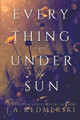 Everything Under the Sun by J A Redmerski