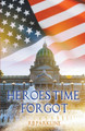 Heroes Time Forgot by Rb Parkline