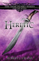 Heretic by Robert J Crane