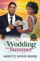 The Wedding This Summer by Harriette Patrick Barron