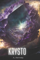 Krysto Aaron J Kennedy 9798392268146
