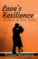 Love's Resilience by Pranav Surisetty