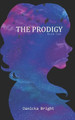 The Prodigy by Danicka Bright