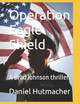 Operation Eagle Shield by Daniel Hutmacher