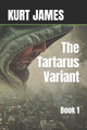 The Tartarus Variant by Kurt James
