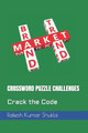 Crossword Puzzle Challenges by Rakesh Kumar Shukla