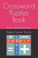 Crossword Puzzle Book: Brain-Teasing Games Rakesh Kumar Shukla 9798851295003