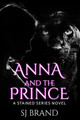 Anna and the Prince by Sj Brand