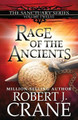 Rage of the Ancients by Robert J Crane