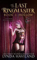 The Last Ringmaster: Hollow Lynda Haviland 9798396242012