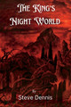 The King's Night World by Steve Dennis