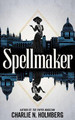 Spellmaker Charlie N. Holmberg 9781542022576
