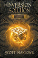 The Inversion Solution by Scott Marlowe