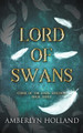 Lord of Swans by Amberlyn Holland