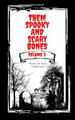 Them Spooky and Scary Bones by Winter May Sterling