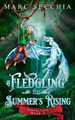 A Fledgling for Summer's Rising by Marc Secchia