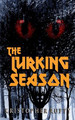 The Lurking Season by Kristopher Rufty