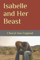 Isabelle and Her Beast by Lee C England