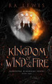 Kingdom of Wind & Fire by Ra Lewis