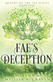 Fae's Deception by Melissa a Craven