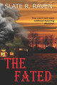 The Fated by Slate R Raven
