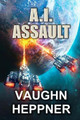 A.I. Assault by Vaughn Heppner