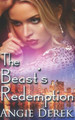 The Beast's Redemption by Angie Derek