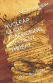 Nuclear Illicit Trafficking, Imminent Threat by Marc Mannheim