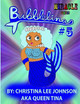 Bubblelina #5 by Christina Lee Johnson