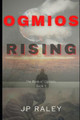 Ogmios Rising by Jp Raley
