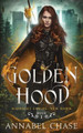 Golden Hood by Annabel Chase
