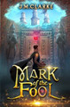 Mark of the Fool by J M Clarke
